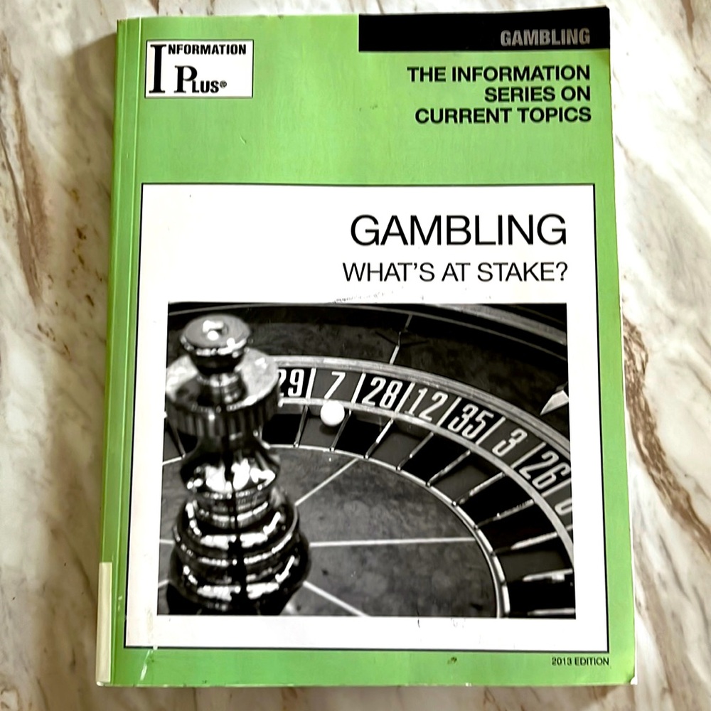 Gambling What’s At Stake? Information Plus Softcover Book